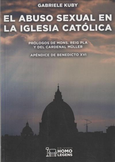 Kuby, G: Abuso sexual en la Iglesia católica