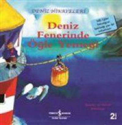 Deniz Hikayeleri - Deniz Fenerinde Ögle Yemegi