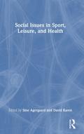 Social Issues in Sport, Leisure, and Health