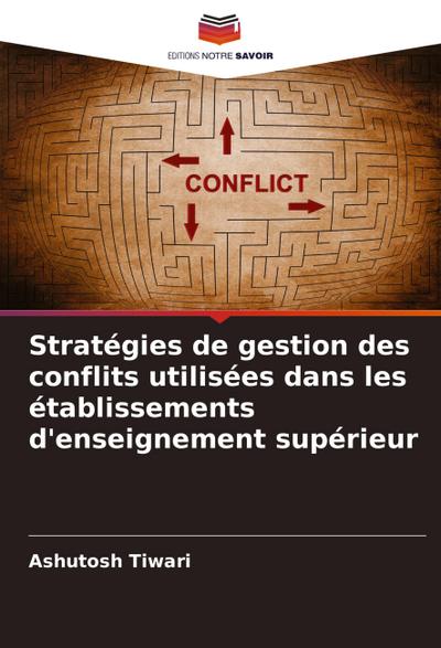 Stratégies de gestion des conflits utilisées dans les établissements d’enseignement supérieur