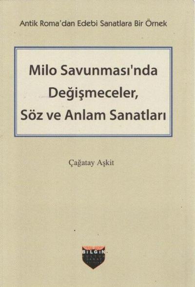 Milo Savunmasinda Degismeceler, Söz ve Anlam Sanatlari