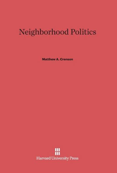 Neighborhood Politics