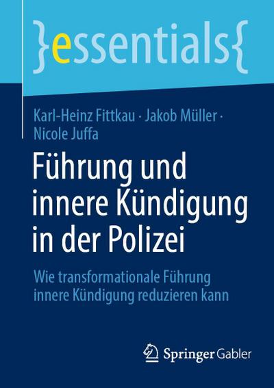 Führung und innere Kündigung in der Polizei