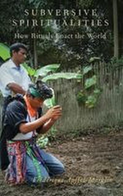 Subversive Spiritualities