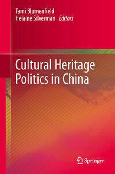 Cultural Heritage Politics in China