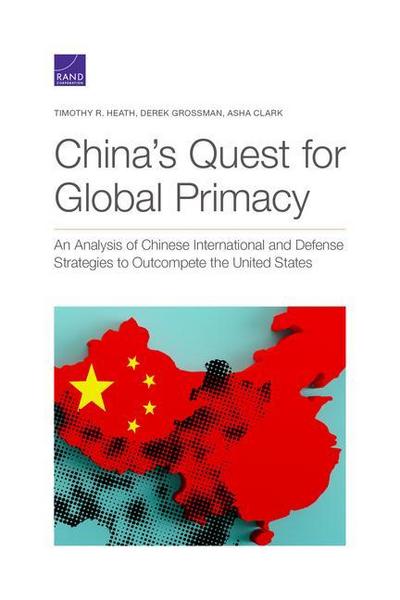 China’s Quest for Global Primacy