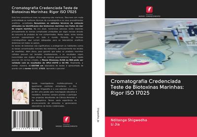 Cromatografia Credenciada Teste de Biotoxinas Marinhas: Rigor ISO 17025