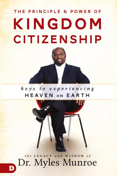 The Principle and Power of Kingdom Citizenship