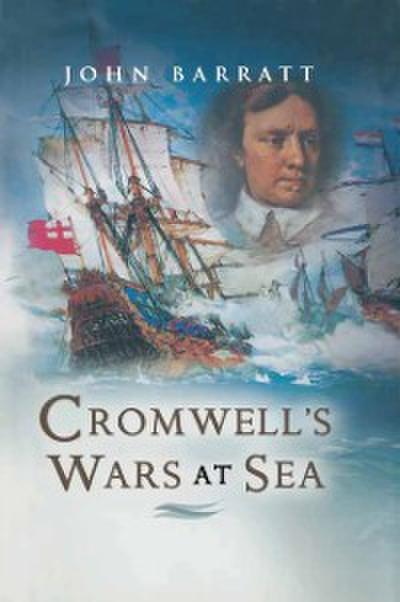 Cromwell’s Wars at Sea