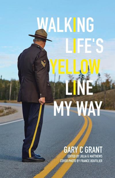 Walking Life’s Yellow Line My Way