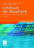 Lehrbuch der Bauphysik