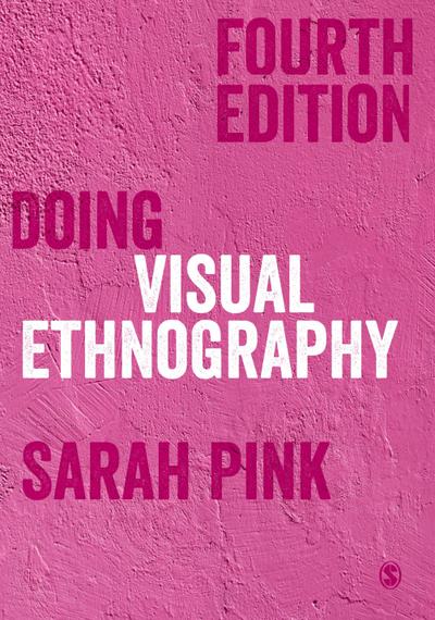Doing Visual Ethnography