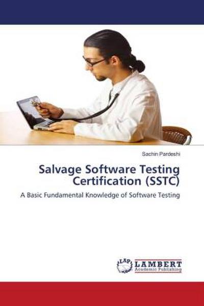 Salvage Software Testing Certification (SSTC)