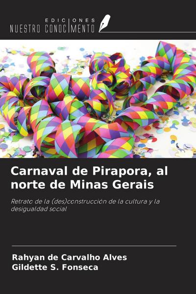 Carnaval de Pirapora, al norte de Minas Gerais