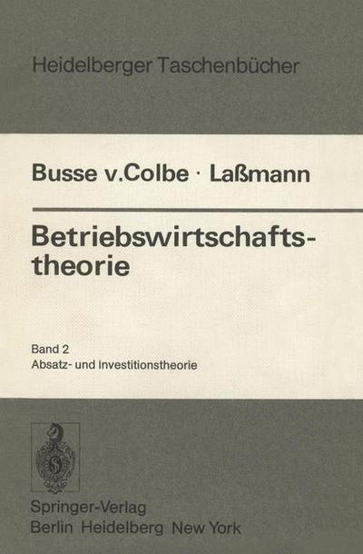 Betriebswirtschaftstheorie. Bd.2