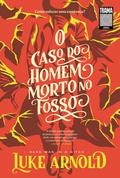 O caso do homem morto no fosso