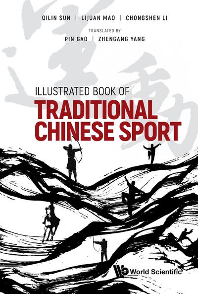ILLUSTRATED BOOK OF TRADITIONAL CHINESE SPORT