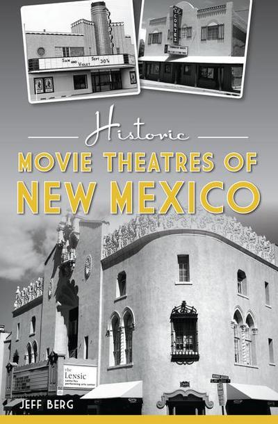 Historic Movie Theatres of New Mexico