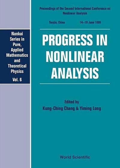 Progress in Nonlinear Analysis - Proceedings of the Second International Conference on Nonlinear Analysis