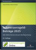 SchmerzensgeldBeträge 2025 (Buch mit Online-Zugang)