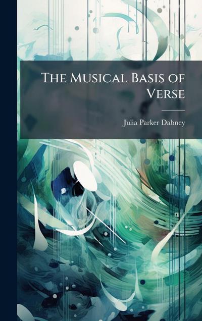 The Musical Basis of Verse