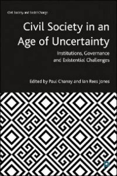 Civil Society in an Age of Uncertainty