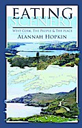 Eating Scenery: West Cork, The People and the Place