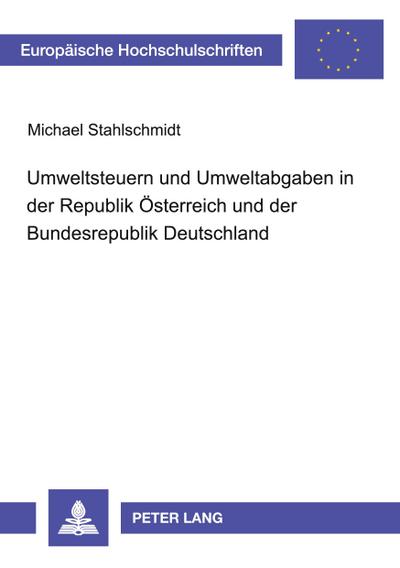 Umweltsteuern und Umweltabgaben in der Republik Österreich und der Bundesrepublik Deutschland