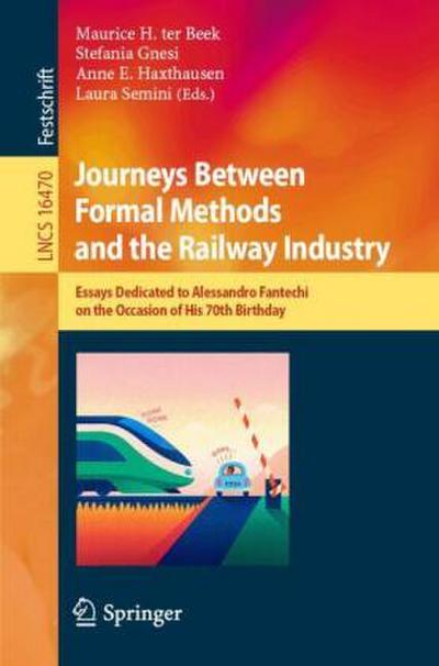 Journeys Between Formal Methods and the Railway Industry