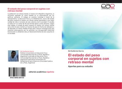 El estado del peso corporal en sujetos con retraso mental