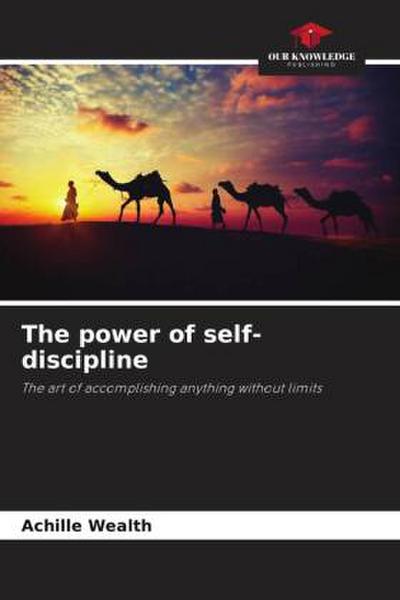 The power of self-discipline
