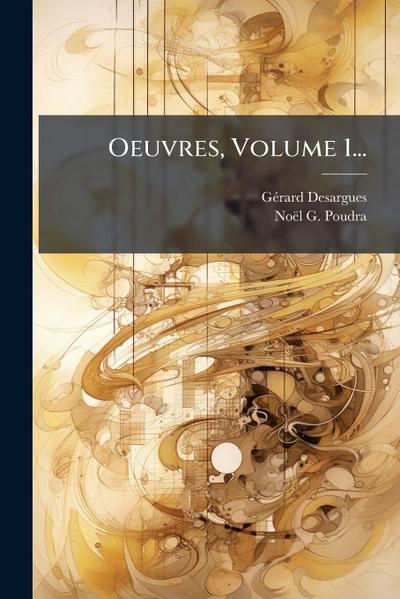 Oeuvres, Volume 1...