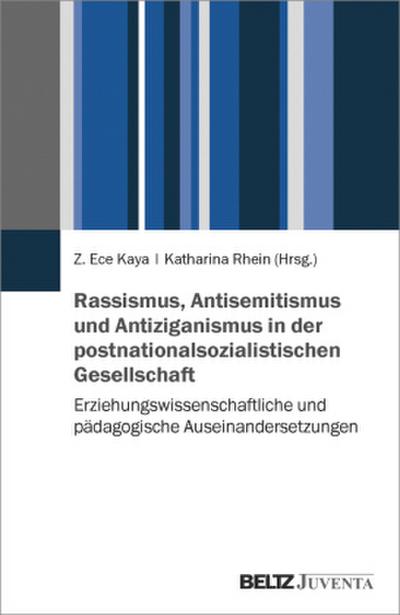 Rassismus, Antisemitismus und Antiziganismus in der postnationalsozialistischen Gesellschaft