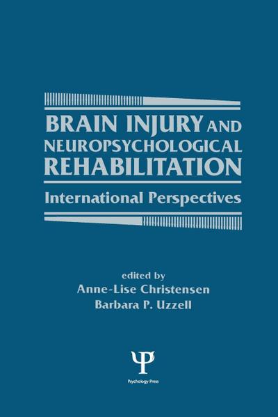 Brain Injury and Neuropsychological Rehabilitation