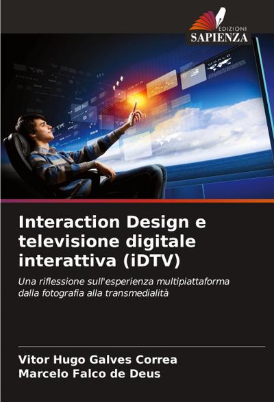 Interaction Design e televisione digitale interattiva (iDTV)