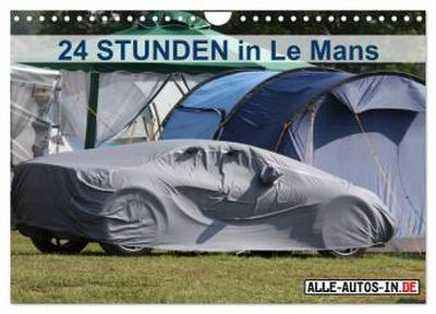 24 Stunden in Le Mans (Wandkalender 2026 DIN A4 quer), CALVENDO Monatskalender