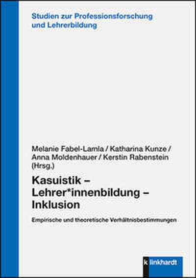 Kasuistik - Lehrer-innenbildung - Inklusion