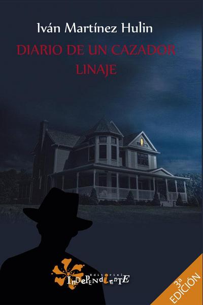 Diario de un cazador : linaje