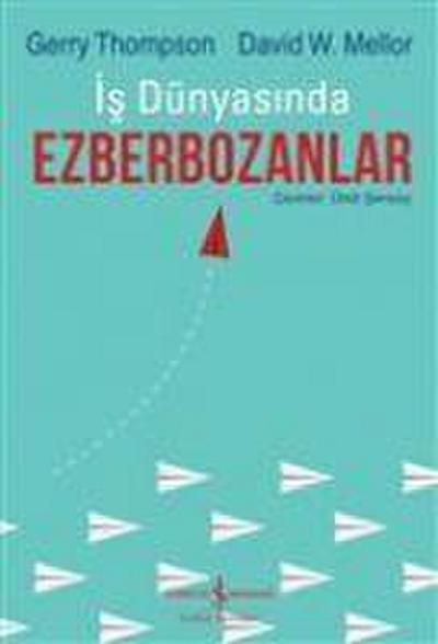 Is Dünyasinda Ezberbozanlar