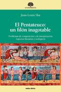 El Pentateuco: un filón inagotable