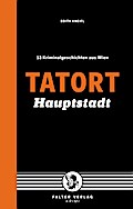 Tatort Hauptstadt