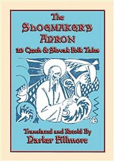 THE SHOEMAKERS APRON - 20 Czech and Slovak Childrens Stories