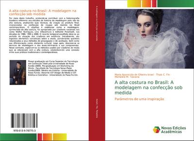 A alta costura no Brasil: A modelagem na confecção sob medida