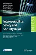 Interoperability, Safety and Security in IoT