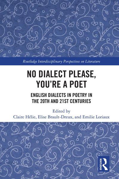 No Dialect Please, You’re a Poet