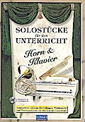 Solostücke für den Unterricht (+CD)für Horn in F und Klavier