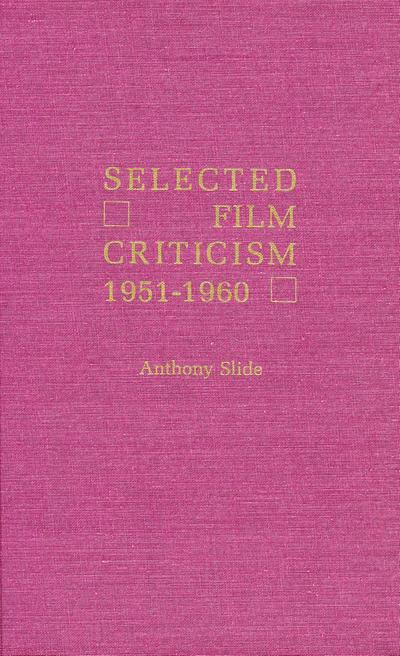 Selected Film Criticism