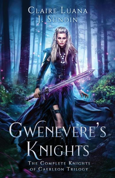 Gwenevere’s Knights