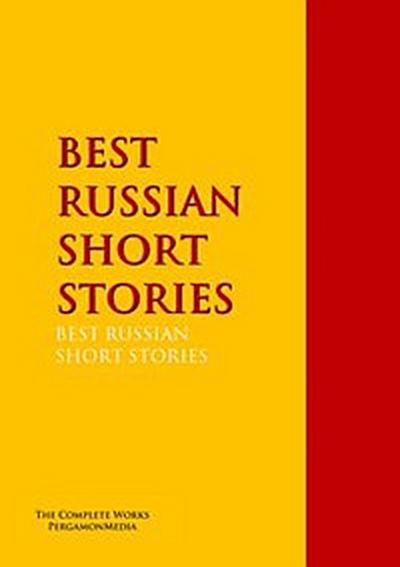 BEST RUSSIAN SHORT STORIES