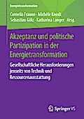 Akzeptanz und politische Partizipation in der Energietransformation